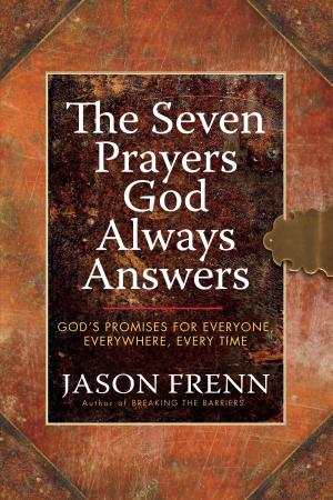 Cover of The Seven Prayers God Always Answers