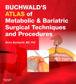 Cover of the book Buchwald's Atlas of Metabolic & Bariatric Surgical Techniques and Procedures E-Book by Adam Raben, MD