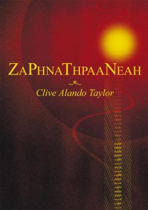 Cover of the book Zaphnathpaaneah by Tona Gardner