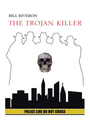 Cover of the book The Trojan Killer by Roy Eugene Peterson