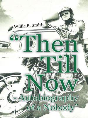 Cover of the book "Then Till Now - Autobiography of a Nobody" by T. Jackson Stuart