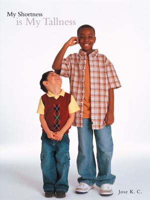 Cover of the book My Shortness Is My Tallness by William Griffin