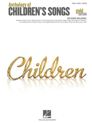 Cover of the book Anthology of Children's Songs - Gold Edition (Songbook) by Phillip Keveren, Fred Kern, Mona Rejino, Barbara Kreader