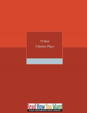 bigCover of the book 19 Best Classic Plays by 