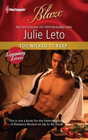 Cover of the book Too Wicked to Keep by Lori Herter