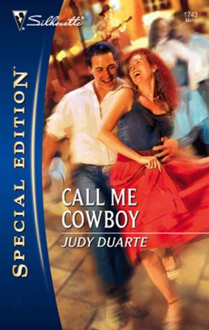 Cover of the book Call Me Cowboy by Anne Marie Winston