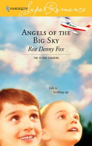 Cover of the book Angels of the Big Sky by Marie Ferrarella, Karen Whiddon, Geri Krotow, Jane Godman