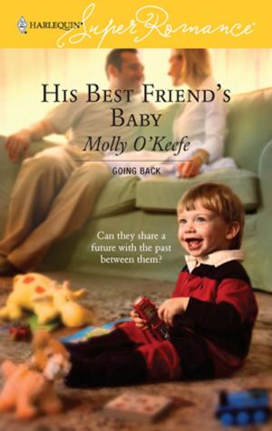 Cover of the book His Best Friend's Baby by Camy Tang