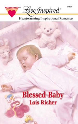 Cover of the book BLESSED BABY by Emilie Rose, Lucy King