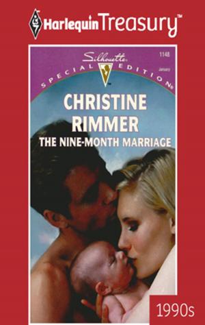 Cover of the book The Nine-Month Marriage by Carolyn McSparren