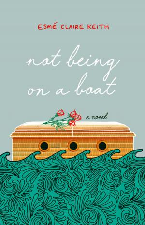 Cover of the book Not Being on a Boat by Peter Unwin