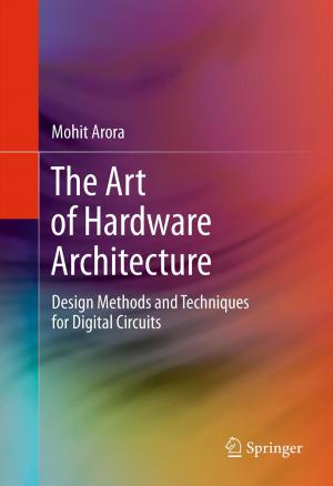 Cover of the book The Art of Hardware Architecture by Saul Suster
