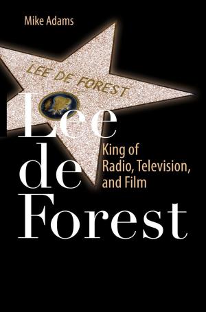 Cover of the book Lee de Forest by 麥兜小米, 電腦王阿達