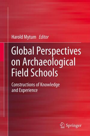 bigCover of the book Global Perspectives on Archaeological Field Schools by 