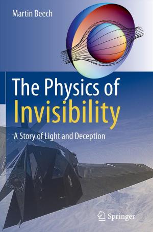 Cover of the book The Physics of Invisibility by Denny Sakkas, Mandy G Katz-Jaffe, Carlos E Sueldo