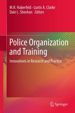 Cover of the book Police Organization and Training by Richard Valliant, Jill A. Dever, Frauke Kreuter