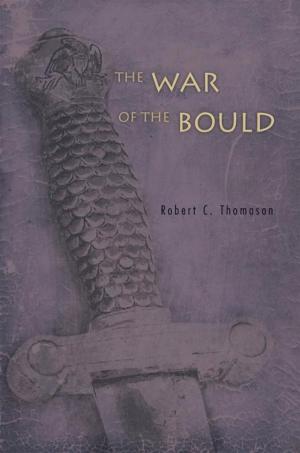 Cover of the book The War of the Bould by A. Adams Jones