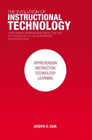 Cover of the book The Evolution of Instructional Technology by Beverly R. Sherringham