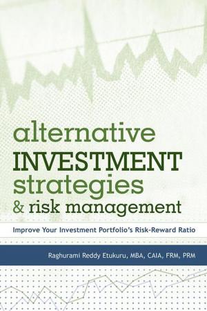 Cover of the book Alternative Investment Strategies and Risk Management by Bob Drury, Charles J. Hynes