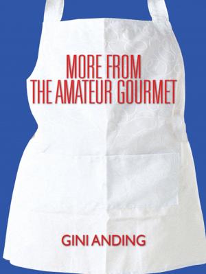 Cover of the book More from the Amateur Gourmet by Rebecca Blakeley
