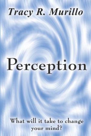 Cover of the book Perception by Edward Bruce Bynum, Ph.D., ABPP