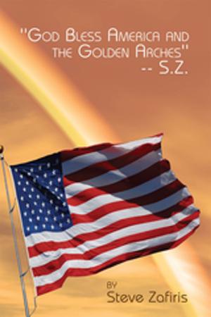 Cover of the book ''God Bless America and the Golden Arches''-- S.Z. by Simon Barnes