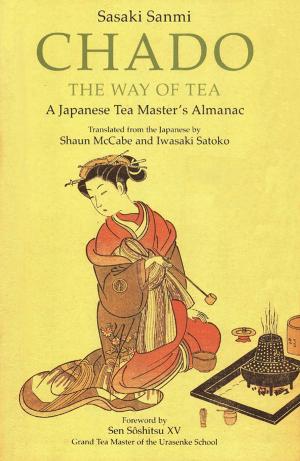 Cover of the book Chado the Way of Tea by Florence Sakade, Janet Ikeda