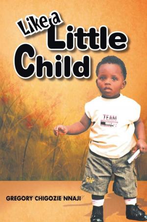 Cover of the book Like a Little Child by Antony J. Bourdillon