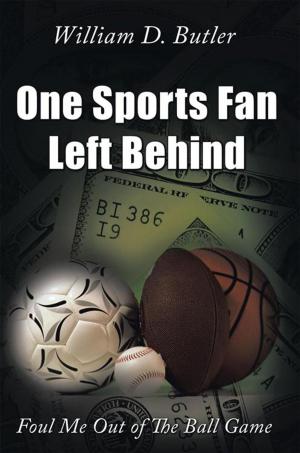 Cover of the book One Sports Fan Left Behind by Joddie Zeng