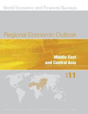 Cover of the book Regional Economic Outlook, October 2011: Middle East and Central Asia by Dominique Mr. Desruelle, Alfred Mr. Schipke
