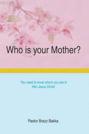 Cover of the book Who Is Your Mother? by Benjamin Tatanka Dakota