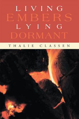 Cover of the book Living Embers Lying Dormant by Glenn Mehta
