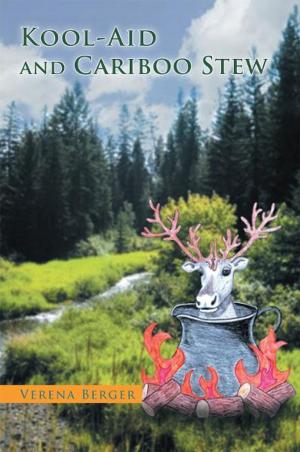 Cover of the book Kool-Aid and Cariboo Stew by Rick Allen