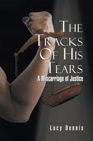 Cover of the book The Tracks of His Tears by Gail Lorene Rasmason - Honeysuckle