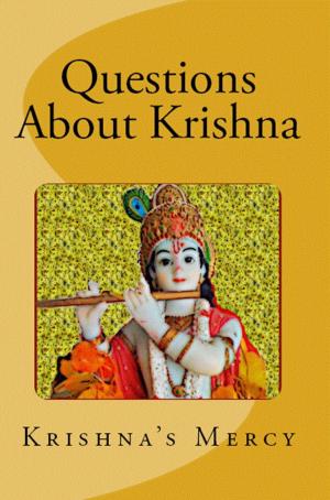 Cover of the book Questions About Krishna by Swetha Sundaram