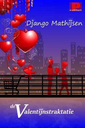 Cover of the book De Valentijnstraktatie by Django Mathijsen