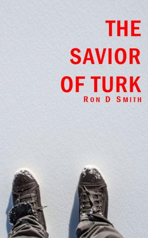 Cover of the book The Savior of Turk by Martin Kleinman
