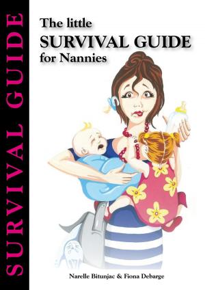 Cover of the book The little Survival Guide for Nannies by Doris-Maria Heilmann