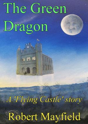 Cover of the book The Green Dragon by Brian Stewart, Samantha Newbery