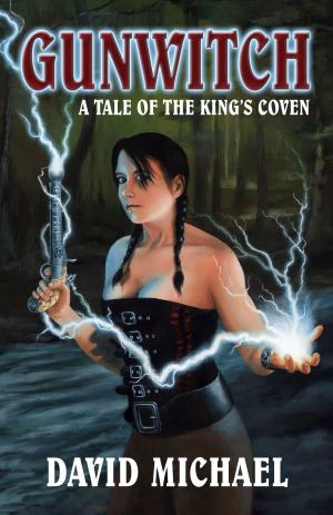 Cover of the book Gunwitch: A Tale of the King's Coven by Angelique Conger