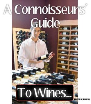 Cover of A Connoisseurs' Guide To Wines...