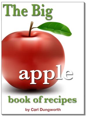 Cover of the book The Big Apple Book Of Recipes by 信太康代