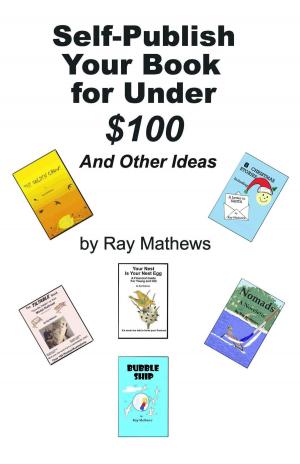 Book cover of Self-Publish Your Book for Under $100