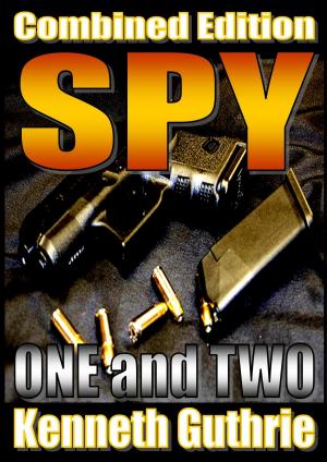 Book cover of Spy: 1 and 2 (Combined Edition)