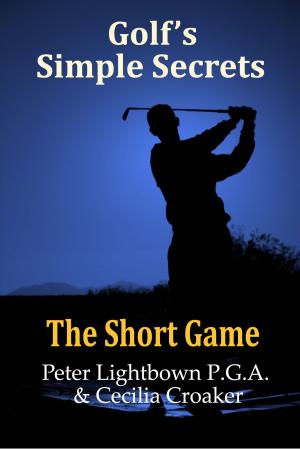 Book cover of Golf's Simple Secrets: The Short Game