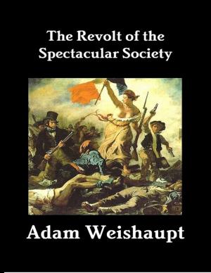 Book cover of The Revolt of the Spectacular Society