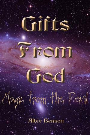 Book cover of Gifts From God, Magic From The Devil.