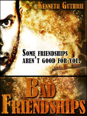 Cover of Bad Friendships (Sin Fantasy Thriller Series #3)