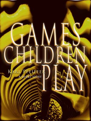 Cover of the book Games Children Play by Robert Nathan