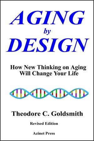 Cover of Aging by Design: How New Thinking on Aging Will Change Your Life
